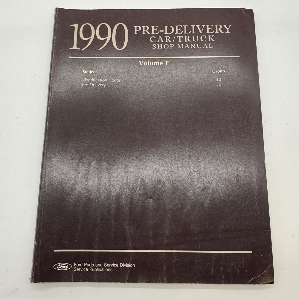 1990 Ford Pre-Delivery Car Truck Shop Manual Volume F Identification Codes OEM